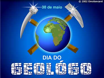 30 de maio Dia do Geólogo